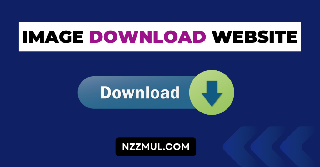 Create a Image download Website NZZMUL.COM